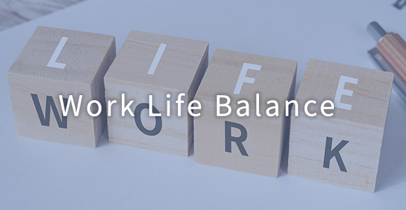 Work Life Balance